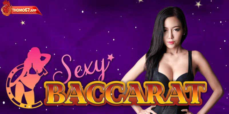 Sảnh Baccarat Sexy cung cấp nhiều phòng chơi